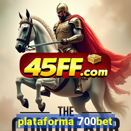 plataforma 700bet
